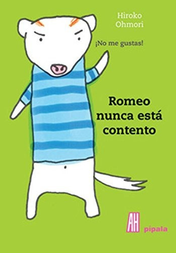 Libro Romeo Nunca Esta Contento De Horoko Ohmori