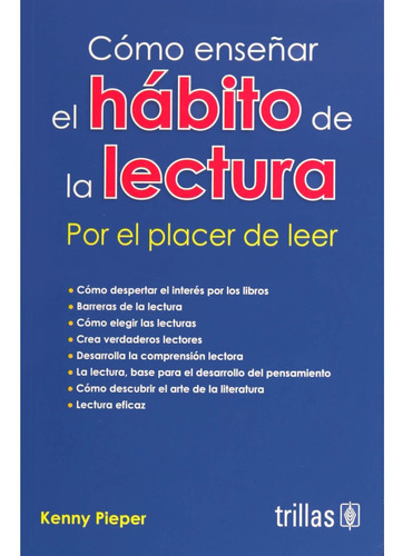 Cómo Enseñar El Hábito De La Lectura