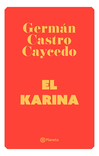 El Karina - Germán Castro Caycedo - Libro Original