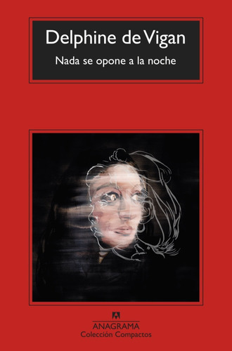 Libro Nada Se Opone A La Noche - Delphine De Vigan