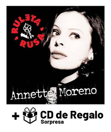 Annette Moreno - Ruleta Rusa - Cd + Regalo