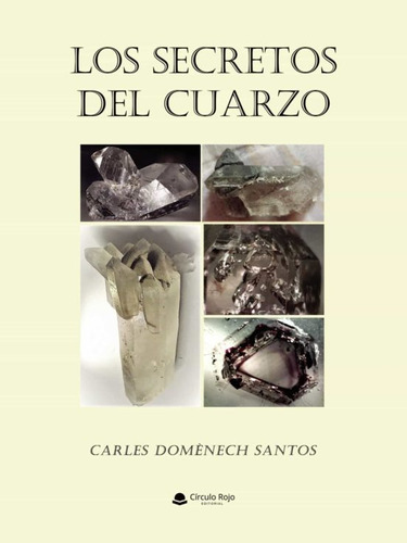 Libro Los Secretos Del Cuarzo