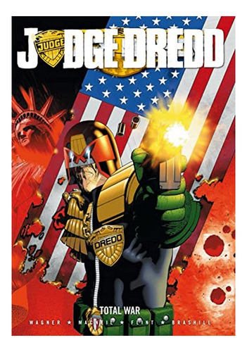 Judge Dredd: Total War - John Wagner. Eb9