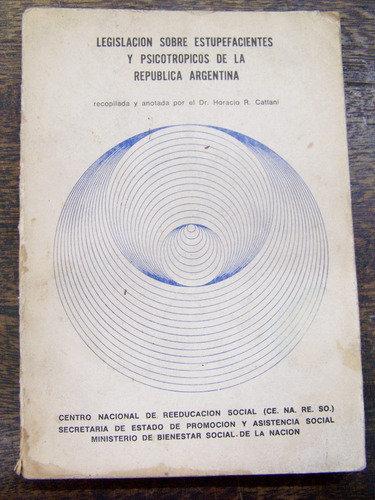 Legislacion Sobre Estupefacientes Y Psicotropicos Argentina