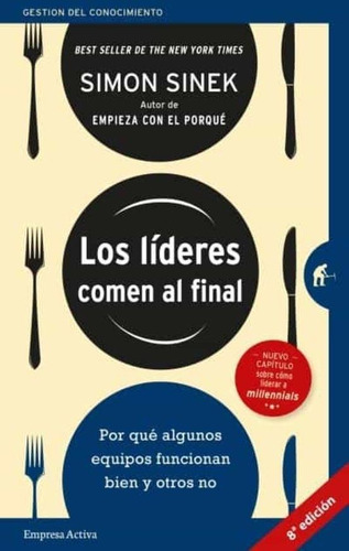 Los Lideres Comen Al Final - Simon Sinek + Libro Ted + Envio