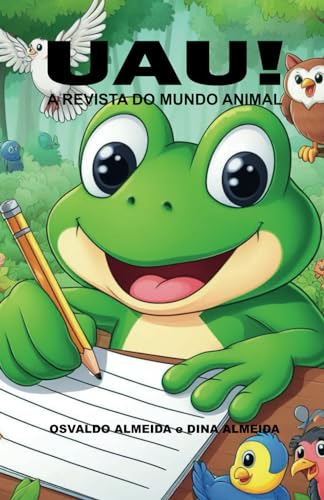 Uau! A Revista Do Mundo Animal