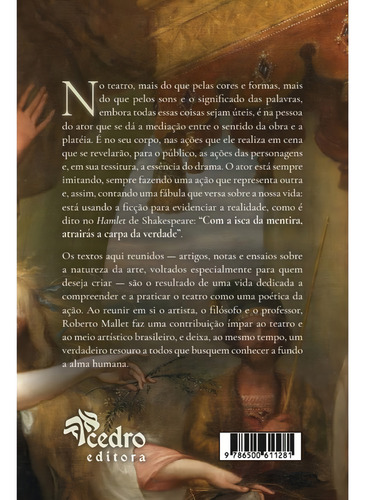 A Isca Da Mentira E A Carpa Da Verdade: Ensaios Sobre Arte E Teatro, De Roberto Mallet. Editora Cedro, Capa Mole, Edição 1 Em Português, 2023