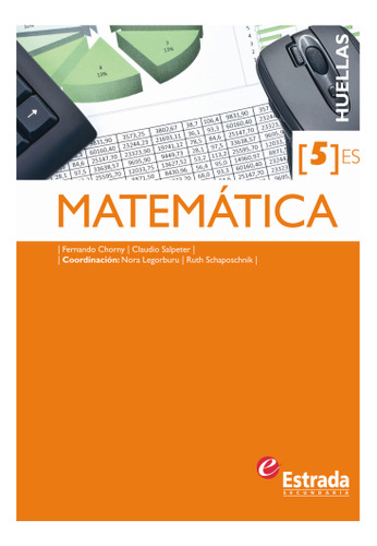 Matematica 5 Es Huellas **novedad 2012** - Fernando Chorny