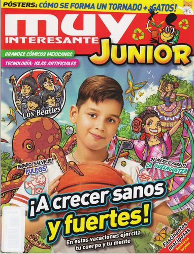 Revista Muy Interesante Junior ¡ A Crecer Sanos Y Fuertes !