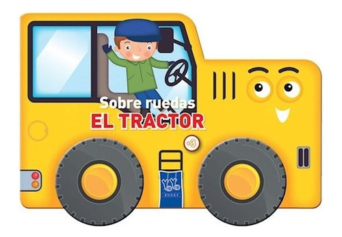 Tractor (coleccion Sobre Ruedas) [+3 Años] (cartone) - Vv.