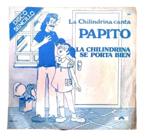 Disco Lp La Chilindrina Canta Papito Y Se Porta Bien