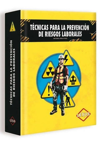 Libro Técnicas Para La Prevención De Riesgos Laborales Lexus