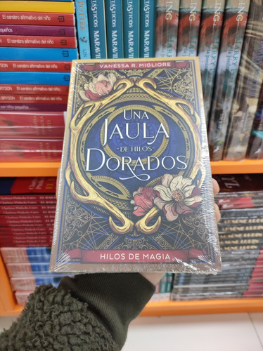 Libro Una Jaula De Hilos Dorados - Vanessa R. Migliore