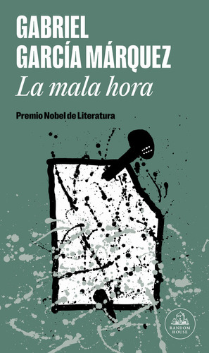 Libro La Mala Hora - Garcia Marquez, Gabriel