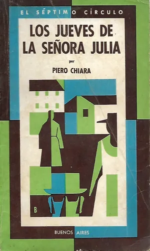 Los Jueves De La Señora Julia - Piero Chiara - Policial (Usado)