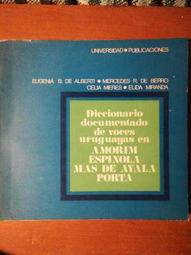 Diccionario Documentado De Voces Uruguayas. Lunfardo. Region