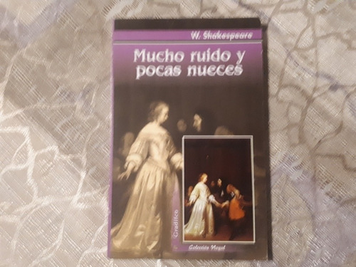 Mucho Ruido Y Pocas Nueces - William Shakespeare