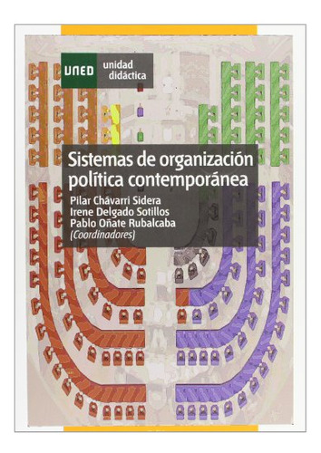 Libro Sistemas De Organizacion Politica Contempora De Chavar