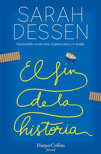 Libro El Fin De La Historia De Sarah Dessen