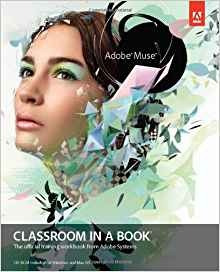 Adobe Muse Classroom In A Book