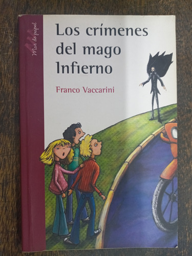 Los Crimenes Del Mago Infierno * Franco Vaccarini * 