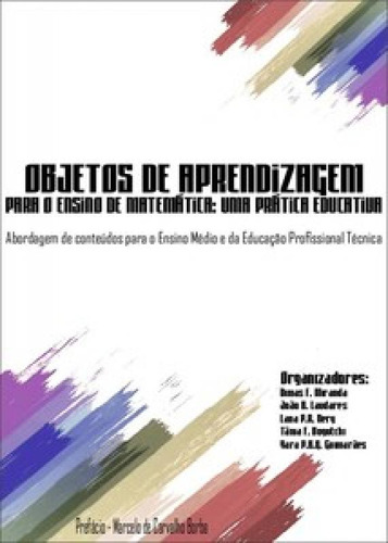 Objetos De Aprendizagem Para O Ensino De Matemática: uma pr, de Vários autores. Editora PUCMINAS, capa mole em português