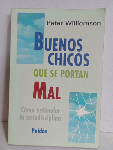 Buenos Chicos Que Se Portan Mal Peter Williamson 