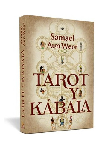 Tarót Y Kábala - Samael Aun Weor | Ageac