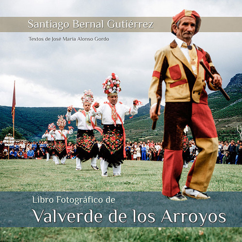 Libro Libro Fotogrã¡fico De Valverde De Los Arroyos - Ber...