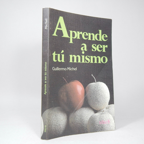 Aprende A Ser Tú Mismo Guillermo Michel Trillas 2000 F2