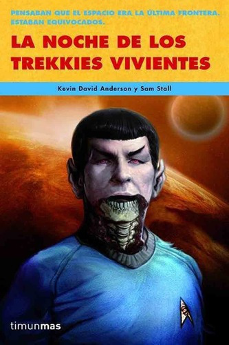 Libro - La Noche De Los Trekkies Vivientes - Kevin David And