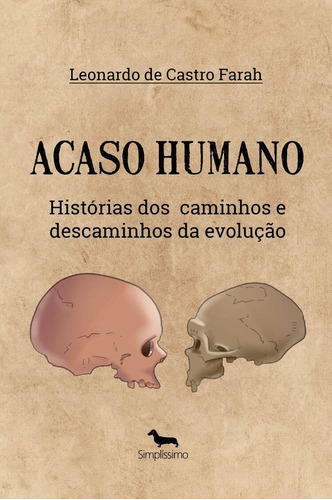Acaso humano, de Farah, Leonardo De Castro. Editora Simplíssimo Livros Ltda, capa mole em português, 2022