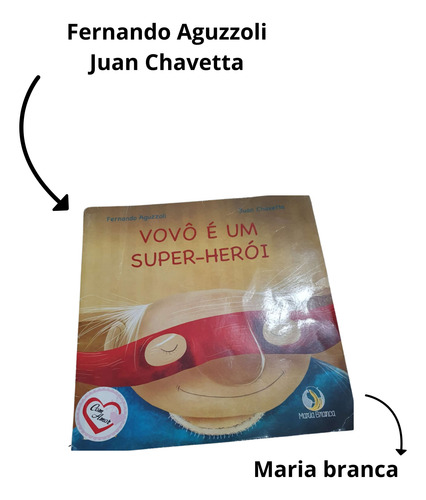 Livro Infatil Vovô É Um Super Herói 1 Edição 2018 Ftd Usado (Usado)