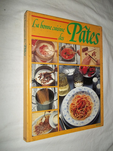 Livro - La Bonne Cuisine Des Pates 