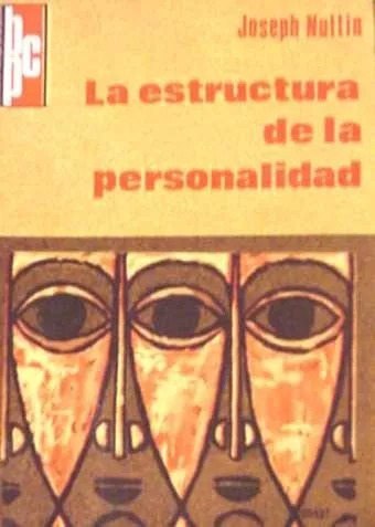 Joseph Nuttin: La Estructura De La Personalidad Edicion 1975