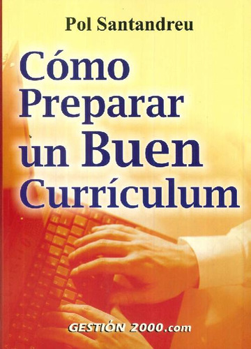 Libro Cómo Preparar Un Buen Currículum De Pol Santandreu