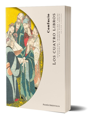 Imagen 1 de 5 de Los Cuatro Libros De Confucio - Paidós