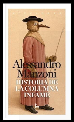 Historia De La Columna Infame - Manzoni Alessandro (libro) -