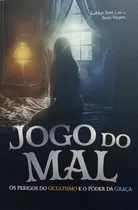 Comprar Jogo Do Mal - Os Perigos Do Ocultismo E O Poder Da Graça De Jesus - Cathlyn Doré Law E Becki Rogers Cpb Casa Publicadora Brasileira