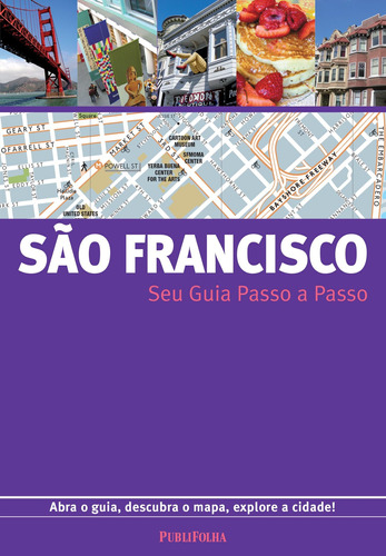 São Francisco - guia passo a passo, de Gallimard. Editora Distribuidora Polivalente Books Ltda, capa mole em português, 2016