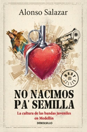 Libro No Nacimos Pa' Semilla