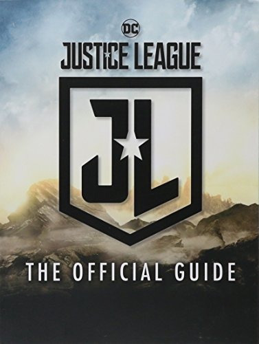 Justice League The Official Guide