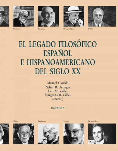 El Legado Filosofico Español E Hispanoam - Garrido / Vald (