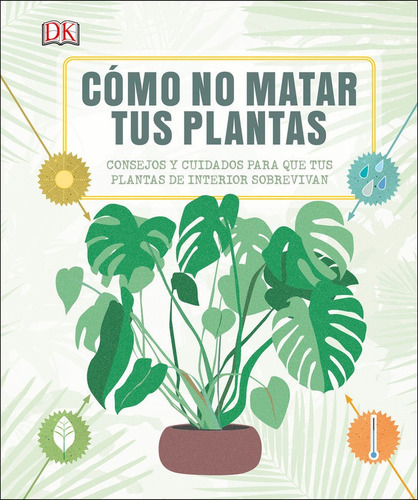 Como No Matar Tus Plantas - Autor Provisional