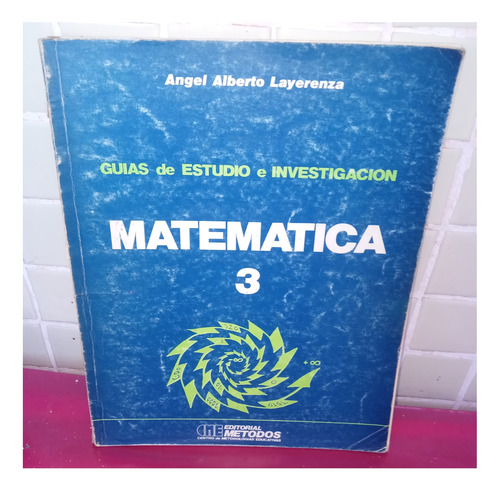 Matemática 3, Guías De Estudios E Investigación 