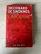 Comprar Diccionario De Sinónimos Y Antónimos - Larousse