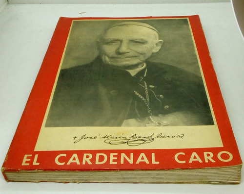 El Cardenal Caro.