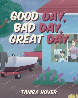 Libro Good Day, Bad Day, Great Day - Hover, Tamra