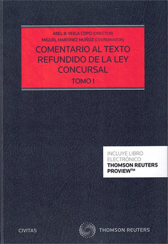 Comentario Al Texto Refundido De La Ley Concursal (2 Tomos) 