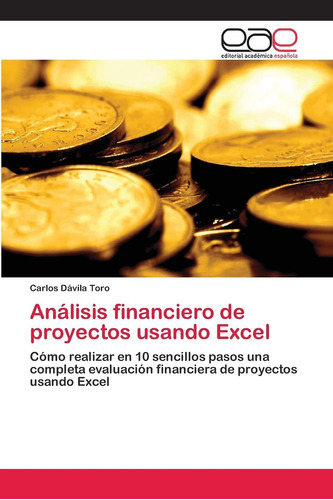 Libro: Análisis Financiero De Proyectos Usando Excel: Cómo